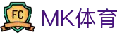 MK体育（MK Sports）– 最新体育赛事直播平台-实时比分与赛程尽在掌握